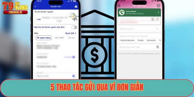 5 thao tác gửi qua ví đơn giản