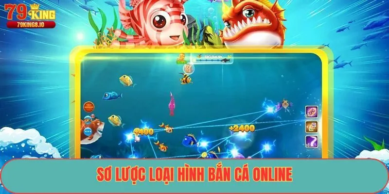 Sơ lược loại hình bắn cá online